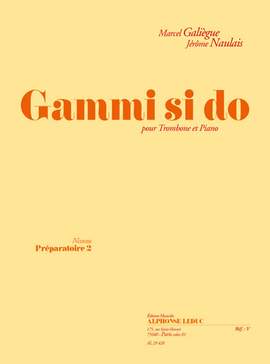 Marcel Galiegue_Jérôme Naulais: Gammi si do
