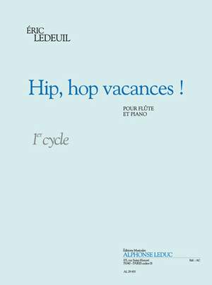 Éric Ledeuil: Hip, Hop Vacances !