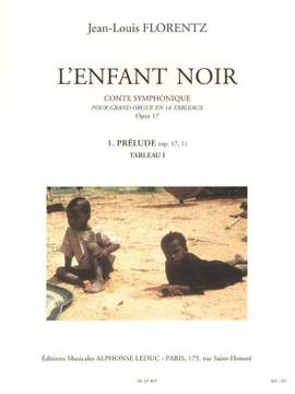 Jean-Louis Florentz: L'Enfant noir Op.17 - Conte symphonique
