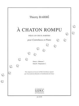 Thierry Barbé: Thierry Barbe: a Chaton rompu