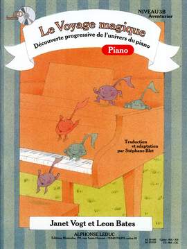 Janet Vogt: Le Voyage Magique - Niveau 3B Aventurier