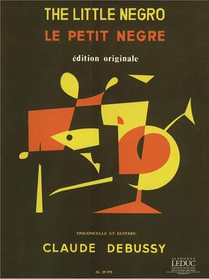 Claude Debussy: Le Petit Negre Pour Violoncelle Et Guitare