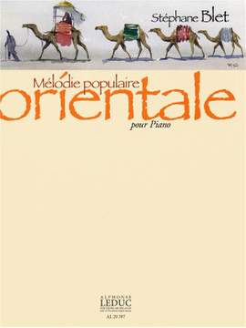 Stéphane Blet: Melodie Populaire Orientale