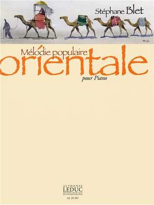 Stéphane Blet: Melodie Populaire Orientale