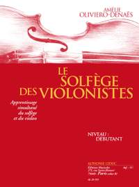 Amelie Oliviero-Denaes: Le Solfege des Violinistes