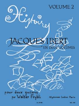 Jacques Ibert: Histoires Vol.2