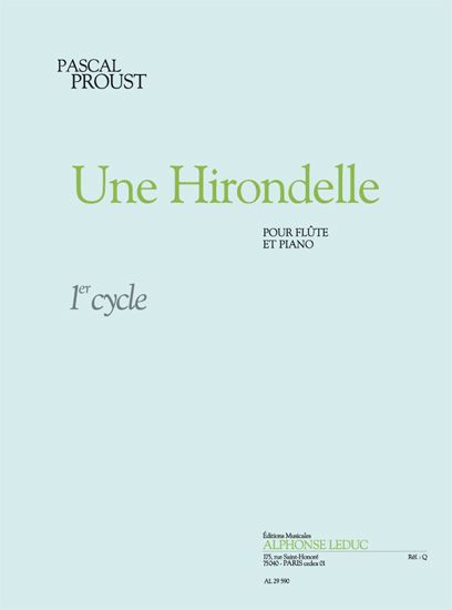 Pascal Proust: Une Hirondelle