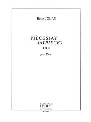Betsy Jolas: PiècesJay Jaypieces I & II