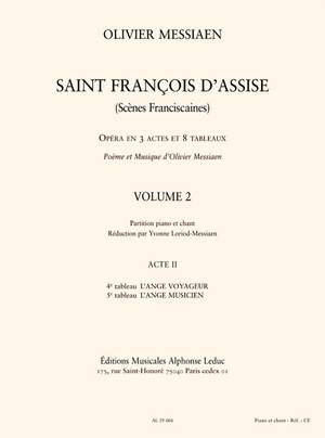 Olivier Messiaen: Saint Francois d'Assise - Volume 2 - Acte 2