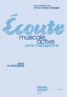 Grosser: Écoute musicale active par le musicogramme - Guide
