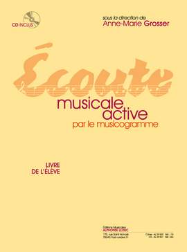 Grosser: Écoute musicale active par le musicogramme - Elève