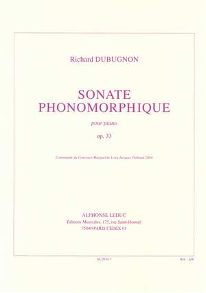 Richard&#x20;Dubugnon&#x3A;&#x20;Sonate&#x20;Phonomorphique&#x20;Op33