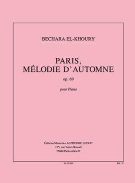 Bechara El-Khoury: Paris Melodie D'Automne Op.69
