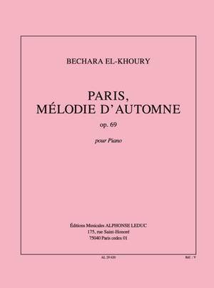 Bechara El-Khoury: Paris Melodie D'Automne Op.69