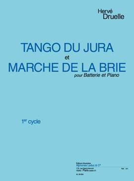 Herve Druelle: Tango de la Jura & Marche de la Brie