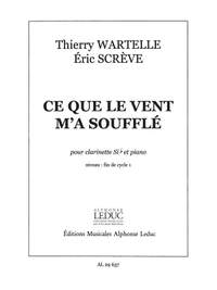 Wartelle-Screve: Ce Que Le Vent M'A Souffle