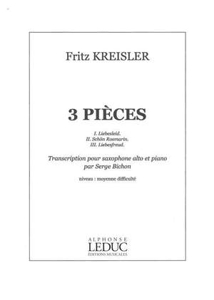 Fritz Kreisler: 3 Pieces de Kreisler