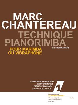 Chantereau: Technique pianorimba (en 3 cahiers) vol. 1