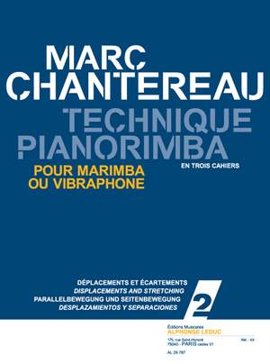 Chantereau: Technique pianorimba (en 3 cahiers) vol. 2