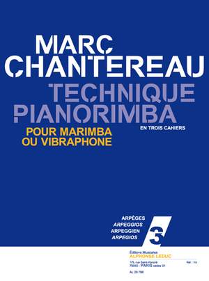 Chantereau: Technique pianorimba (en 3 cahiers) vol. 3