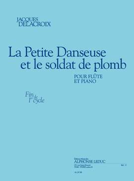 Delacroix: La petite danseuse et le soldat de plomb