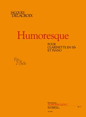 Delacroix: Humoresque pour clarinette si b et piano