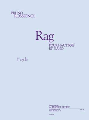 Bruno Rossignol: Rag (cycle 1) pour hautbois et piano