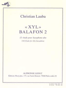 Christian Lauba: XYL Balafon 2, 12th Study for Alto Saxophone