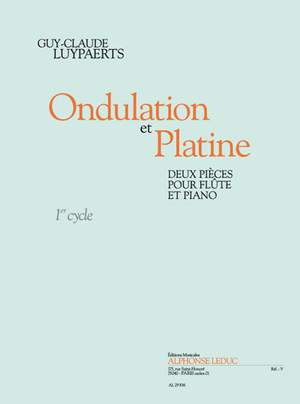 Luypaerts: Ondulation et platine (cycle 1)