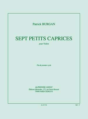 Patrick Burgan: 7 Petits Caprices