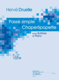 Druelle: Passé simple et chaperlipopette