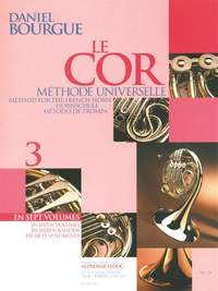 Daniel Bourgue: Le Cor Methode Universelle - Vol.3