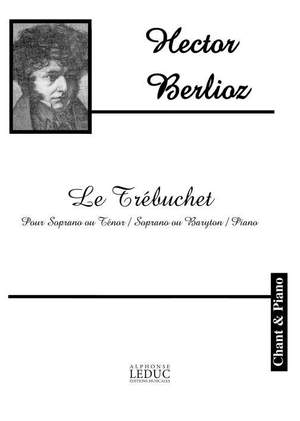 Hector Berlioz: Le Trébuchet