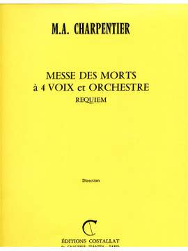Marc-Antoine Charpentier: Messe Des Morts En Sol Mineur
