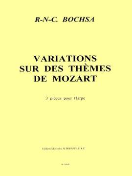 Robert Nicholas Charles Bochsa: 3 Variations sur des Themes de Mozart