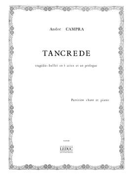 André Campra: Andre Campra: Tancrede