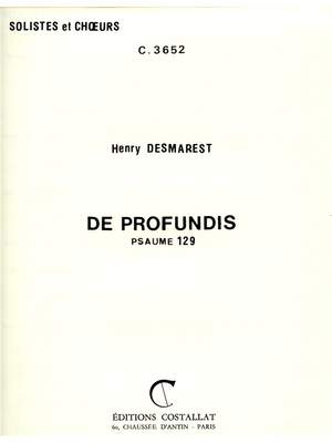 Henri Desmarets: Henri Desmarets: de Profundis
