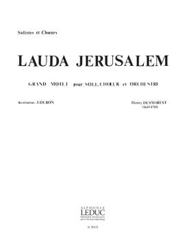 Henri Desmarets: Lauda Jerusalem pour soli, choeur et orchestre