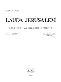 Henri Desmarets: Lauda Jerusalem pour soli, choeur et orchestre