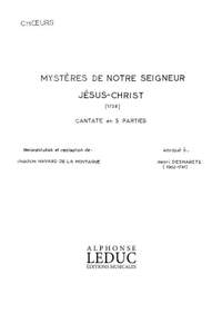 Henri Desmarets: Les Mysteres de Notre Seigneur Jesus-Christ