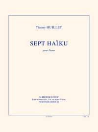 Huillet: 7 haïku pour piano solo