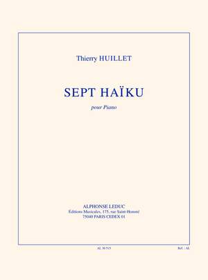 Huillet: 7 haïku pour piano solo