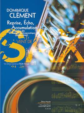 D. Clément_Clément: Reprise, écho, accumulation (4')