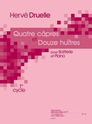 Druelle: 4 capres et 12 huitres