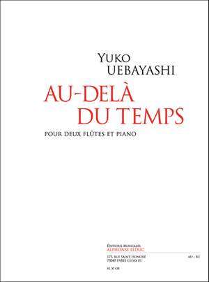 Yuko Uebayashi: Au-delà du temps pour 2 flûtes et piano