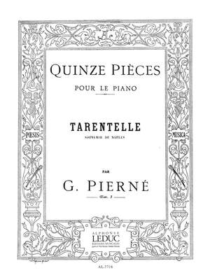 Gabriel Pierné: Tarentelle Op.3, No.15 in a minor