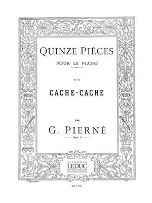Gabriel Pierné: Fifteen Pieces - N°12 Hide and seek