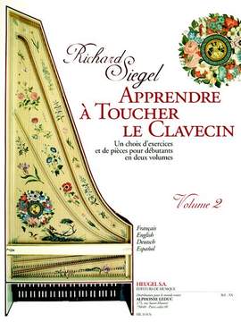 Siegel: Apprendre à Toucher le Clavecin Vol.2