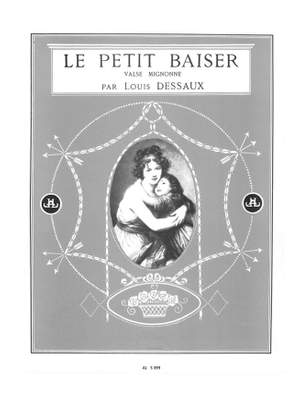 L. Dessaux: Petit Baiser