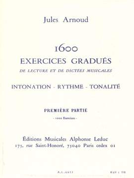 Jules Arnoud: 1600 Exercices gradués Vol.1